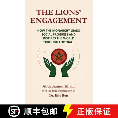 【3-4周达】THE LIONS' ENGAGEMENT : HOW THE MONARCHY LEADS SOCIAL PROGRESS AND INSPIRES THE WORLD THRO... [9780956307088]