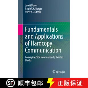 【3-4周达】Fundamentals and Applications of Hardcopy Communication : Conveying Side Information by Pr... [9783319740829]