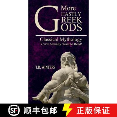 【3-4周达】More Ghastly Greek Gods: Classical Mythology You'll Actually Want to Read! [9781925888935]