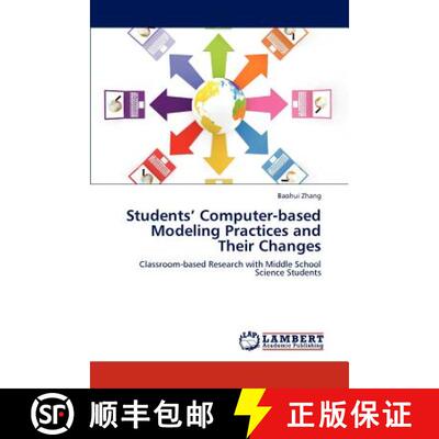 预订 Exploring Middle School Science Students' Computer-Based Modeling Practices and Their Changes Ov... [9783659229336]