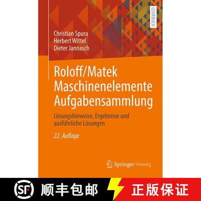 【3-4周达】Roloff/Matek Maschinenelemente Aufgabensammlung: Lösungshinweise, Ergebnisse und ausführ... [9783658473983]