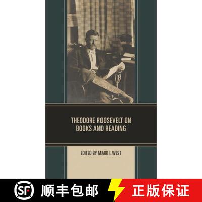 【3-4周达】Theodore Roosevelt on Books and Reading [9781538175460]