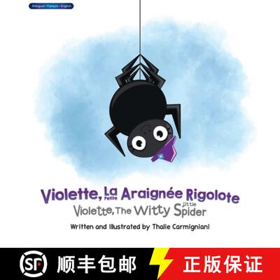 【3-4周达】精装 Violette, La Petite Araignée Rigolote | Violette, The Witty Little Spider (French an... [9781637656082]