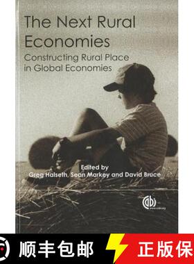 【3-4周达】The Next Rural Economies: Constructing Rural Place in Global Economies [9781845935818]
