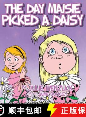 预订 The Day Maisie Picked a Daisy [9780997892512]
