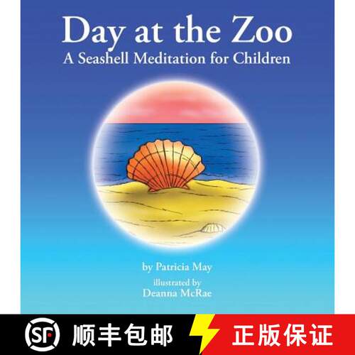 【3-4周达】Day at the Zoo: A Seashell Meditation for Children [9781504341622]
