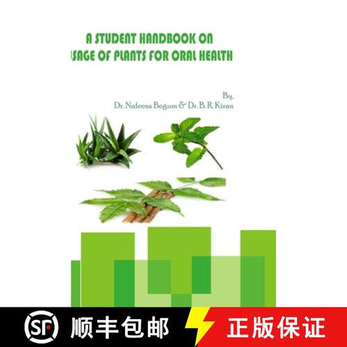 【3-4周达】A STUDENT HANDBOOK ON USAGE OF PLANTS FOR ORAL HEALTH [9781387922246]