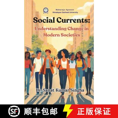 【3-4周达】Social Currents: Understanding Change in Modern Societies [9789375594802]