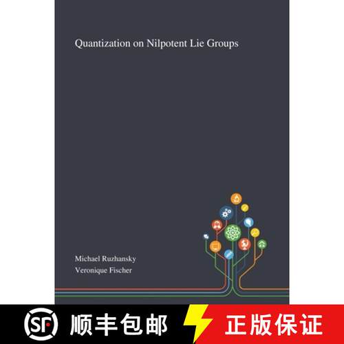 【3-4周达】Quantization on Nilpotent Lie Groups [9781013267307]