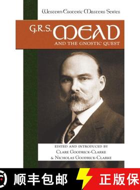 【3-4周达】G.R.S. Mead and the Gnostic Quest: Western Esoteric Masters Series [9781556435720]