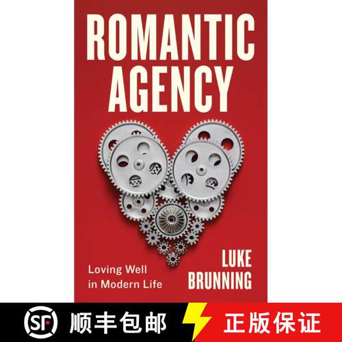 【3-4周达】Romantic Agency – Loving Well in Modern Life [9781509551538]