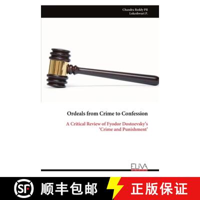 【3-4周达】Ordeals from Crime to Confession: A Critical Review of Fyodor Dostoevsky's 'Crime and Puni... [9789999333030]