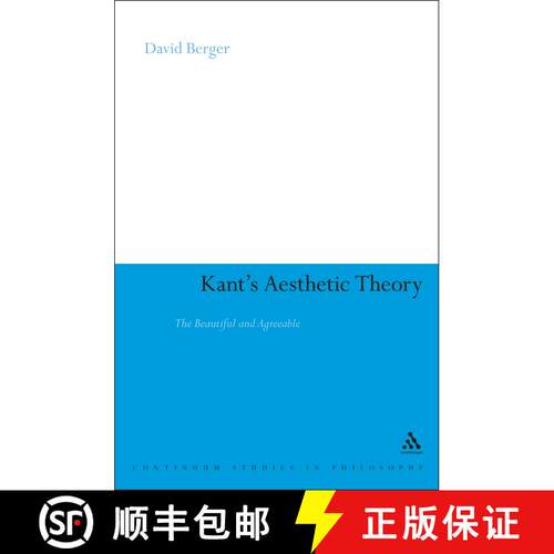 【3-4周达】Kant's Aesthetic Theory: The Beautiful and Agreeable [9781441124975]