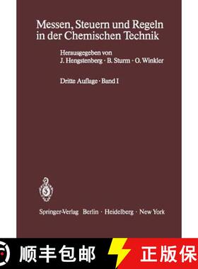 【3-4周达】Messen, Steuern Und Regeln in Der Chemischen Technik: Band I Betriebsmesstechnik I Messung... [9783642930812]