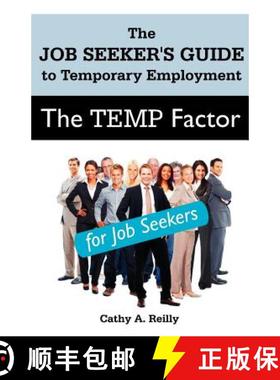预订 The Temp Factor for Job Seekers: The Job Seeker's Guide to Temporary Employment [9781612330631]