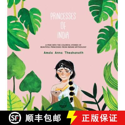【3-4周达】Princesses of India: A peek into the colorful stories of beautiful princesses from Indian ... [9798885253383]