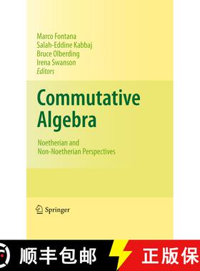 【3-4周达】Commutative Algebra : Noetherian and Non-Noetherian Perspectives [9781489990044]