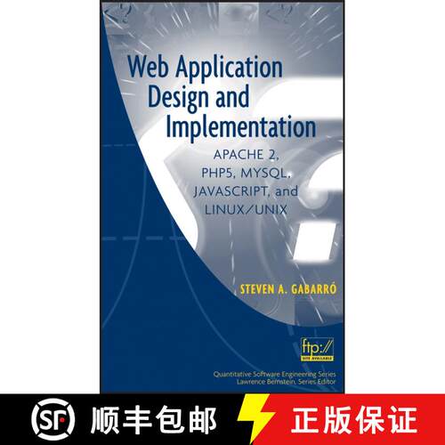 【3-4周达】精装 Web Application Design And Implementation: Apache 2, Php5, Mysql, Javascript, And Lin... [9780471773917]