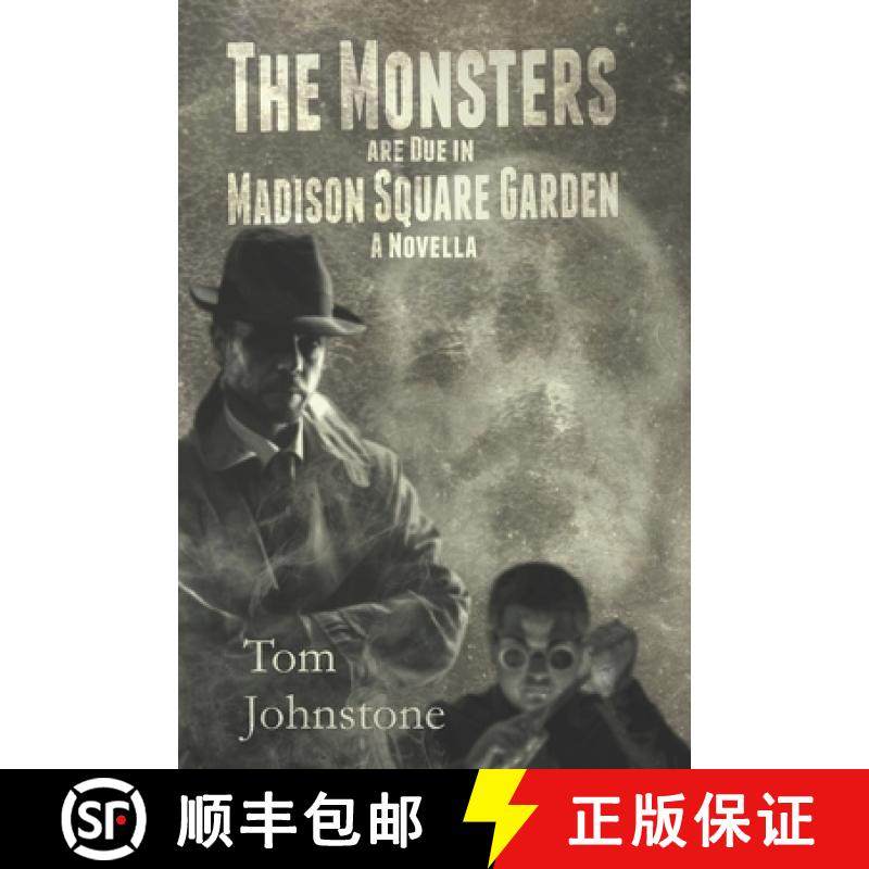 预订 The Monsters Are Due in Madison Square Garden [9781637890004]