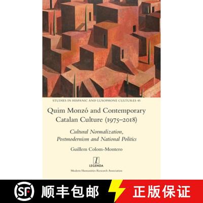 【3-4周达】Quim Monzó and Contemporary Catalan Culture (1975-2018): Cultural Normalization, Postmode... [9781781883921]