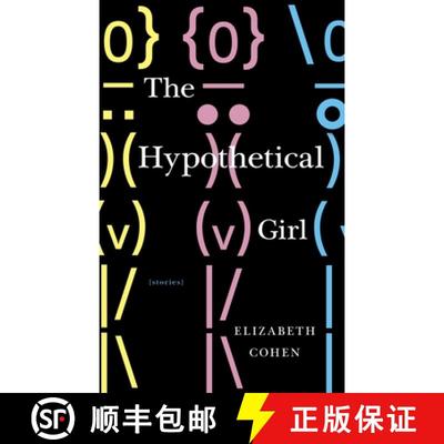 【3-4周达】The Hypothetical Girl: Stories [9781590515822]