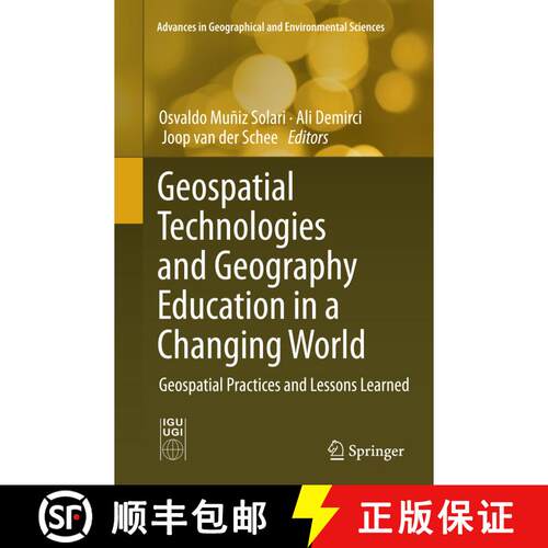 【3-4周达】Geospatial Technologies and Geography Education in a Changing World: Geospatial Practices ... [9784431563020]