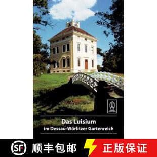 Dessau Wörlitzer 预订 9783422022157 Luisium Gartenreich Das