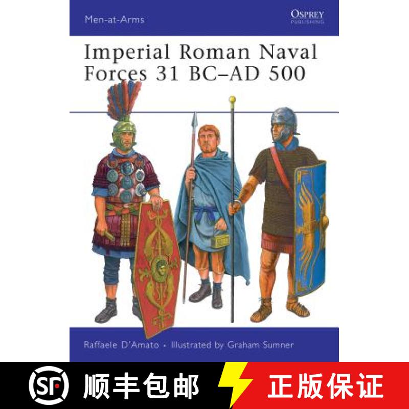 【3-4周达】Imperial Roman Naval Forces 31 BC-AD 500 [9781846033179]