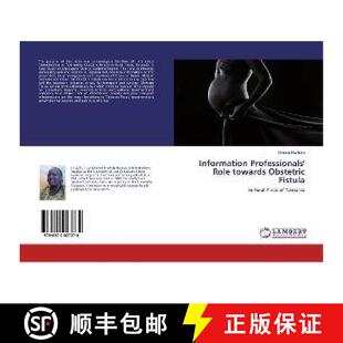 Role towards Obstetric 预订 9786202027274 Professionals Fistula Information