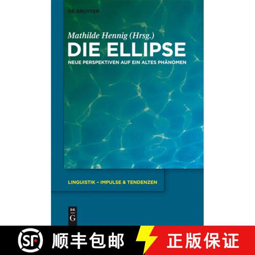 【3-4周达】精装 Die Ellipse – Neue Perspektiven auf ein altes Phänomen [9783110312409]