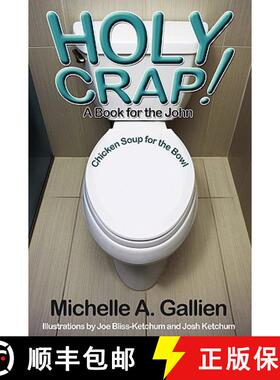 【3-4周达】Holy Crap! Chicken Soup for the Bowl [9780557437580]