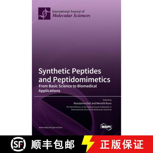 【3-4周达】精装 Synthetic Peptides and Peptidomimetics: From Basic Science to Biomedical Applications [9783036543963]