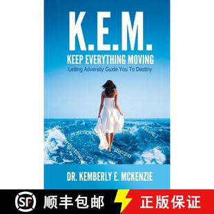 You K.E.M. Everything Keep 9780991668212 Letting Moving Guide Adversity 4周达 Destiny