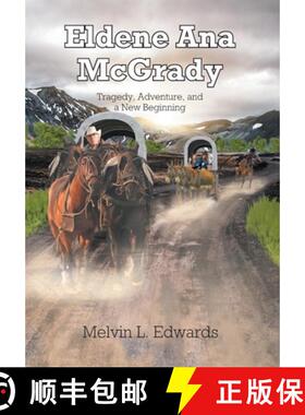 【3-4周达】精装 Eldene Ana McGrady: Tragedy, Adventure, and a New Beginning [9781638447849]