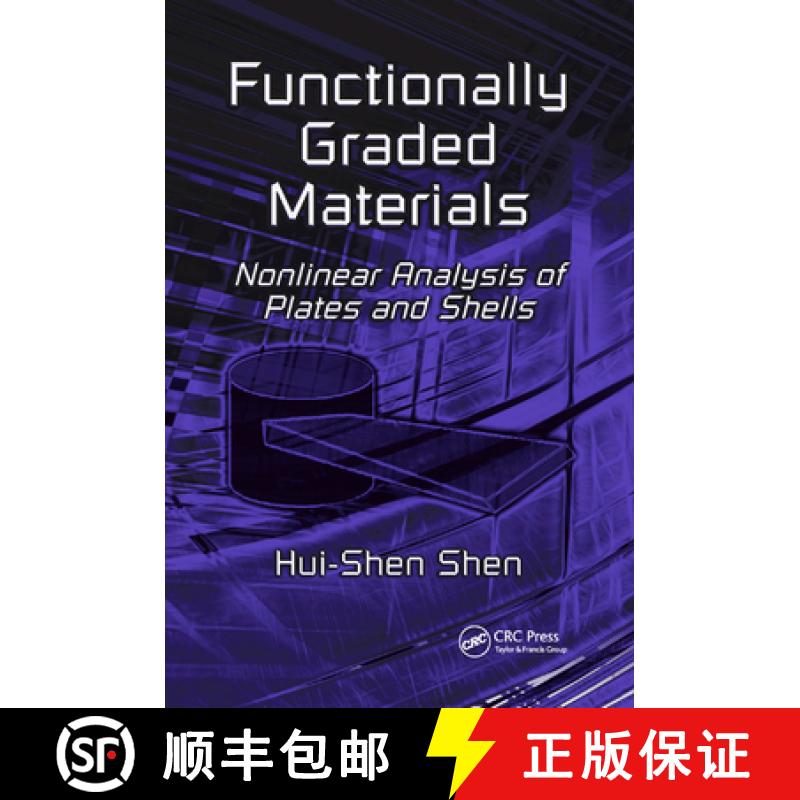 【4周达】Functionally Graded Materials : Nonlinear Analysis of Plates and Shells [9780367386016]