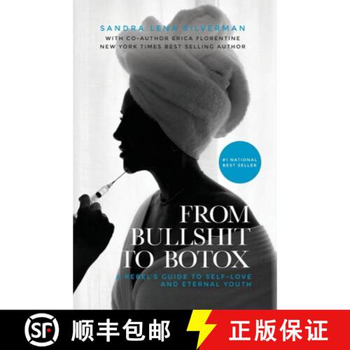 【3-4周达】精装 From Bullshit to Botox: A Rebel's Guide to Self-Love and Eternal Youth [9798822951020]