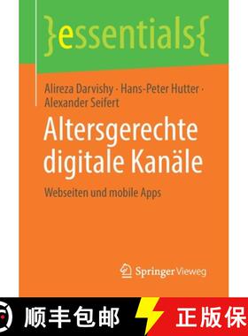 【3-4周达】Altersgerechte digitale Kanäle : Webseiten und mobile Apps [9783658355005]