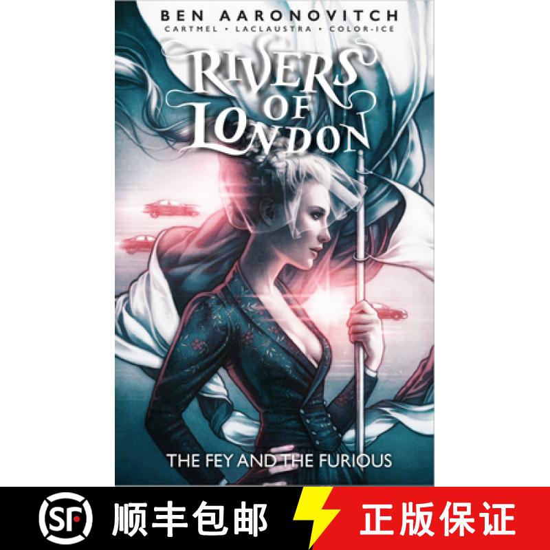 Rivers of London Vol. 8: The Fey and the Furious (Graphic Novel) [9781785865862]
