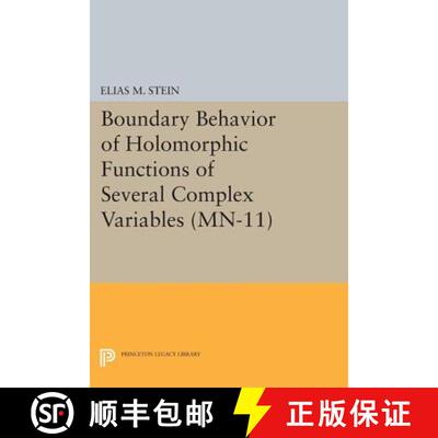 预订 Boundary Behavior of Holomorphic Functions of Several Complex Variables. (MN-11) [9780691620114]