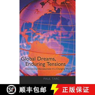 【3-4周达】Global Dreams, Enduring Tensions : International Baccalaureate in a Changing World [9781433107375]