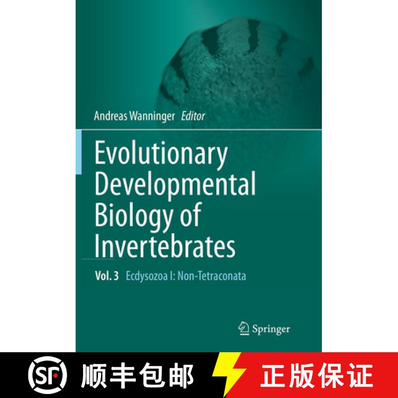 【3-4周达】Evolutionary Developmental Biology of Invertebrates 3: Ecdysozoa I: Non-Tetraconata [9783709119860]
