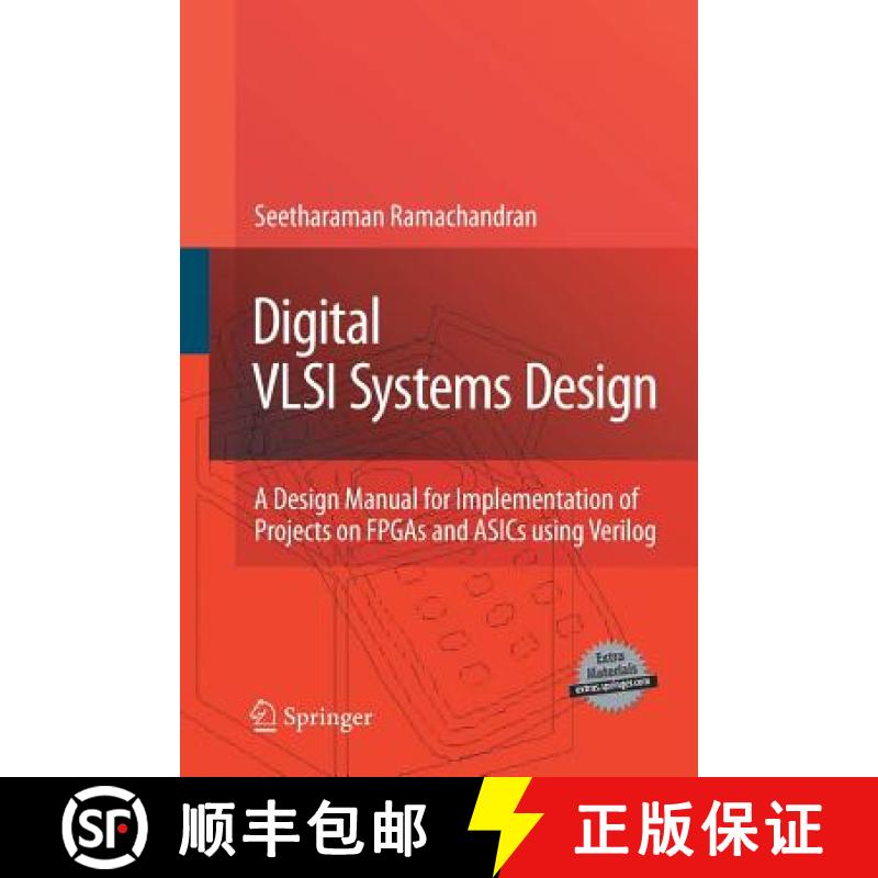 【3-4周达】Digital VLSI Systems Design : A Design Manual for Implementation of Projects on FPGAs and ... [9789401782777]