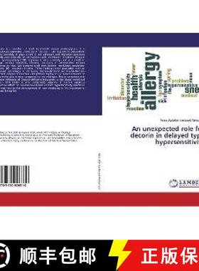预订 An unexpected role for decorin in delayed type hypersensitivity [9783330026810]
