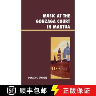 Gonzaga 9780739188187 4周达 Mantua Court the Music