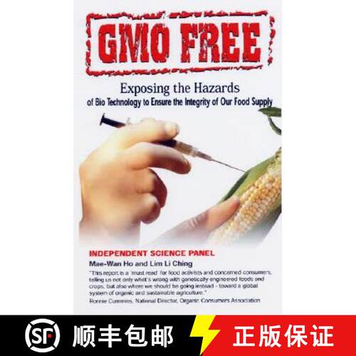 【3-4周达】GMO Free: Exposing the Hazards of Biotechnology to Ensure the Integrity of Our Food Supply [9781890612375]