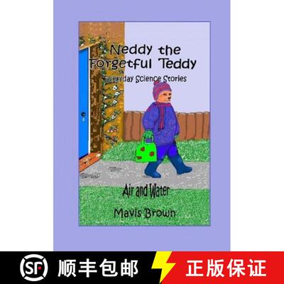 【3-4周达】Neddy the Forgetful Teddy Everyday Science Stories: Air and Water [9781326977030]