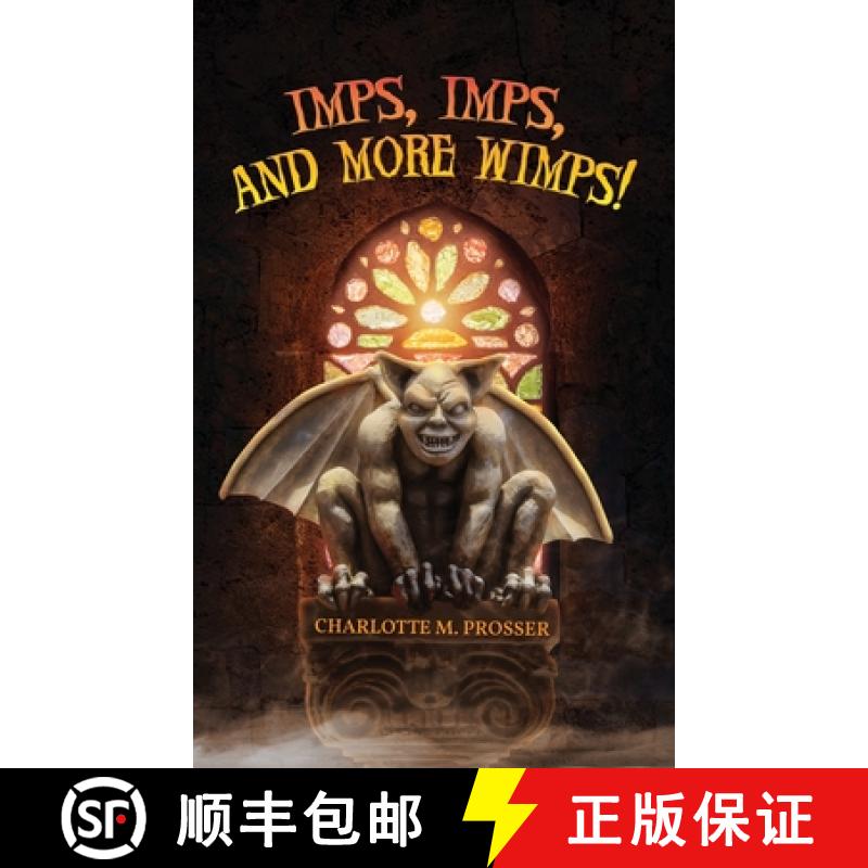 【3-4周达】Imps, Imps, and More Whimps! [9781951775124]