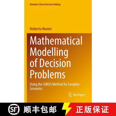 【3-4周达】Mathematical Modelling of Decision Problems : Using the SIMUS Method for Complex Scenarios [9783030823498]