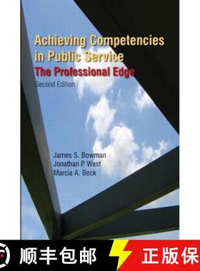 【3-4周达】Achieving Competencies in Public Service: The Professional Edge : The Professional Edge [9780765623478]
