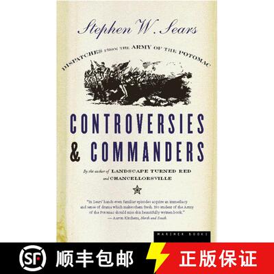 【3-4周达】Controversies And Commanders: Dispatches from the Army of the Potomac [9780618057061]